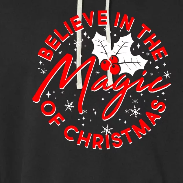 Believe In The Magic Of Christmas Garment-Dyed Fleece Hoodie