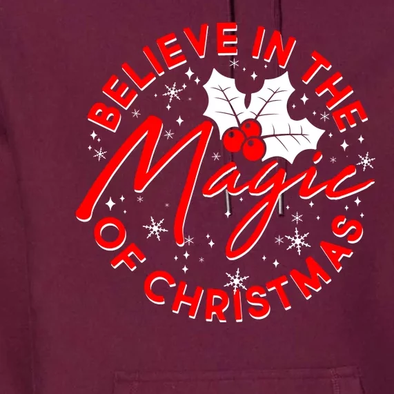 Believe In The Magic Of Christmas Premium Hoodie