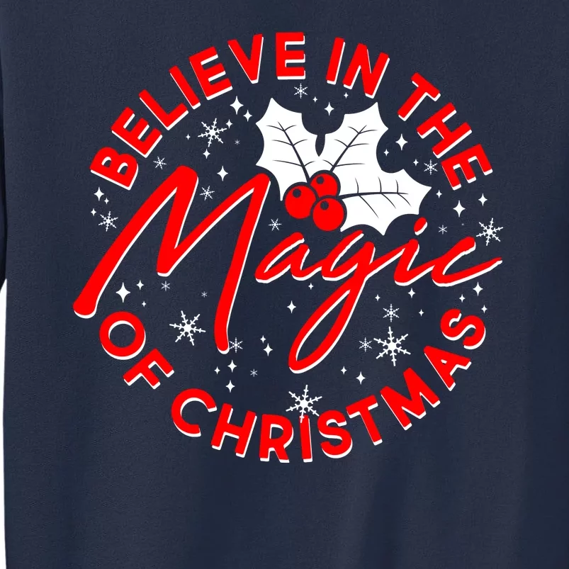 Believe In The Magic Of Christmas Sweatshirt