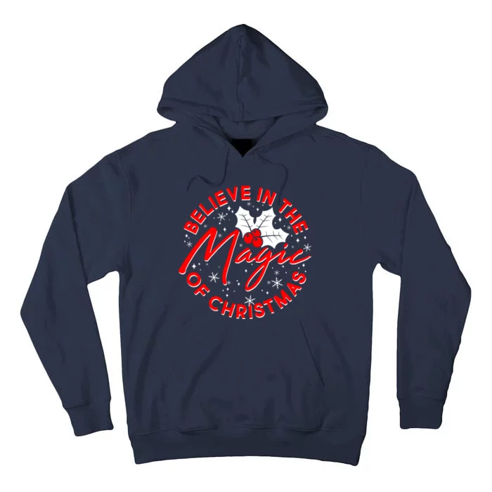 Believe In The Magic Of Christmas Tall Hoodie