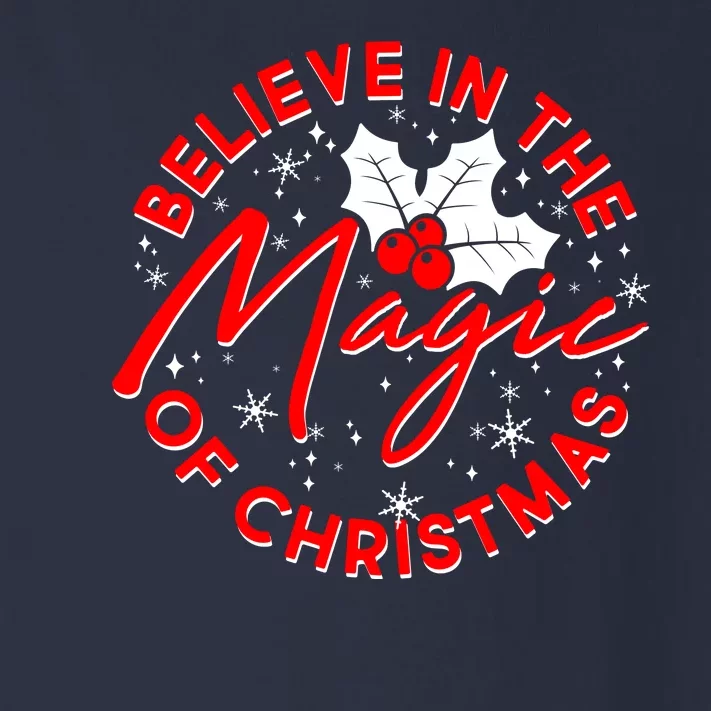 Believe In The Magic Of Christmas Toddler Long Sleeve Shirt