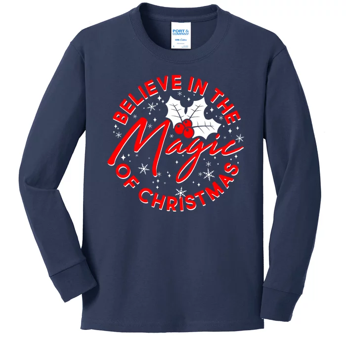 Believe In The Magic Of Christmas Kids Long Sleeve Shirt