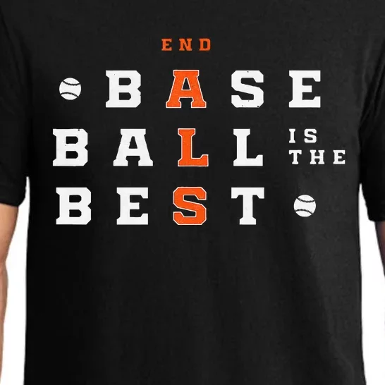 Baseball Is The Best End Als Pajama Set