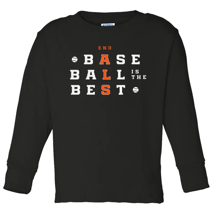 Baseball Is The Best End Als Toddler Long Sleeve Shirt