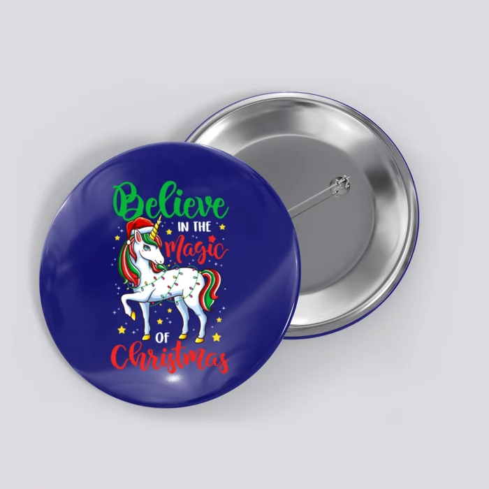 Believe In The Magic Of Christmas Unicorn Xmas Girl Meaningful Gift Button