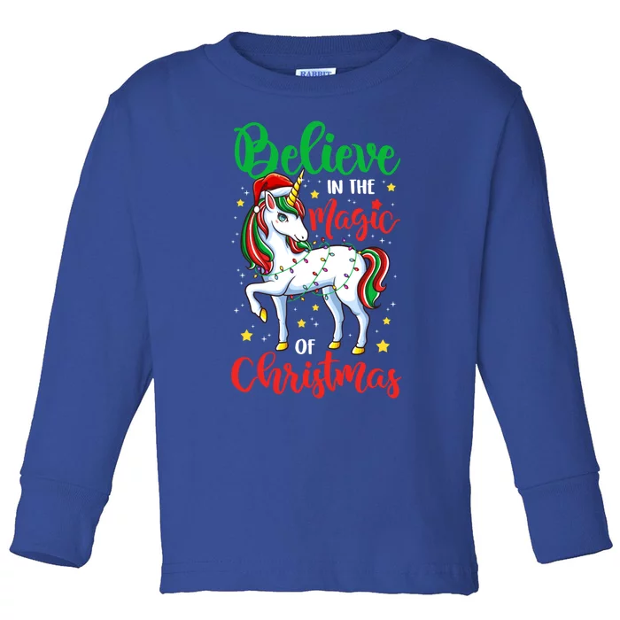 Believe In The Magic Of Christmas Unicorn Xmas Girl Meaningful Gift Toddler Long Sleeve Shirt