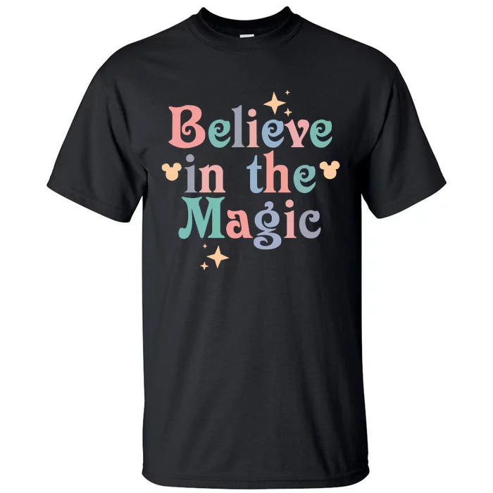 Believe In The Magic Tall T-Shirt