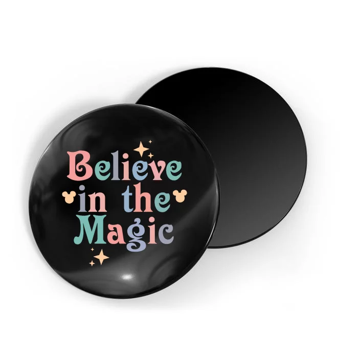 Believe In The Magic Magnet