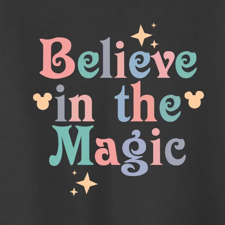 Believe In The Magic Toddler T-Shirt