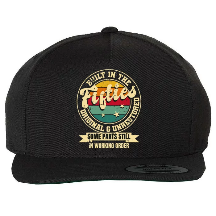 Built In The Fifties Original Unrestored 50th Birthday Men Wool Snapback Cap