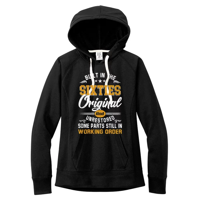 Built In The Sixties Original And Unrestored Women's Fleece Hoodie