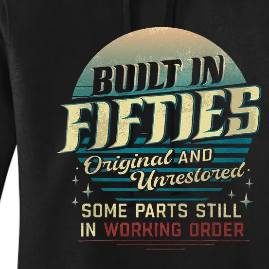 Built In The Fifties Original And Unrestored Built In 1950s Women's Pullover Hoodie