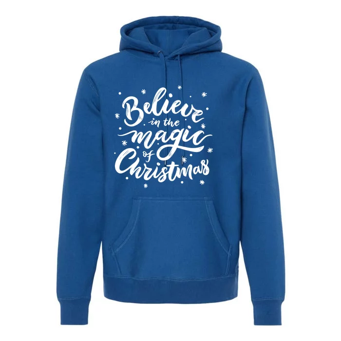 Believe In The Magic Of Christmas Premium Hoodie