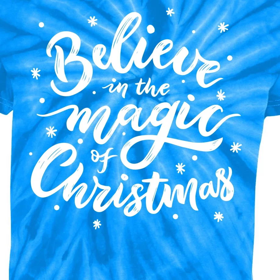 Believe In The Magic Of Christmas Kids Tie-Dye T-Shirt