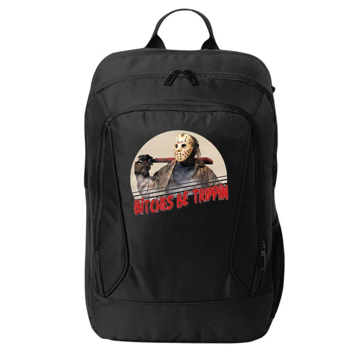 Bitches Be Trippin Horror Movie Fan City Backpack