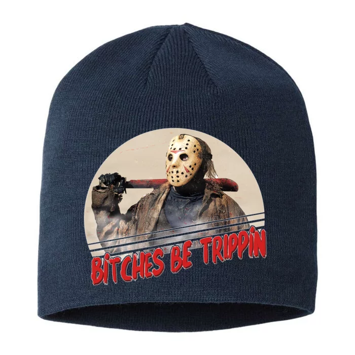 Bitches Be Trippin Horror Movie Fan 8 1/2in Sustainable Knit Beanie