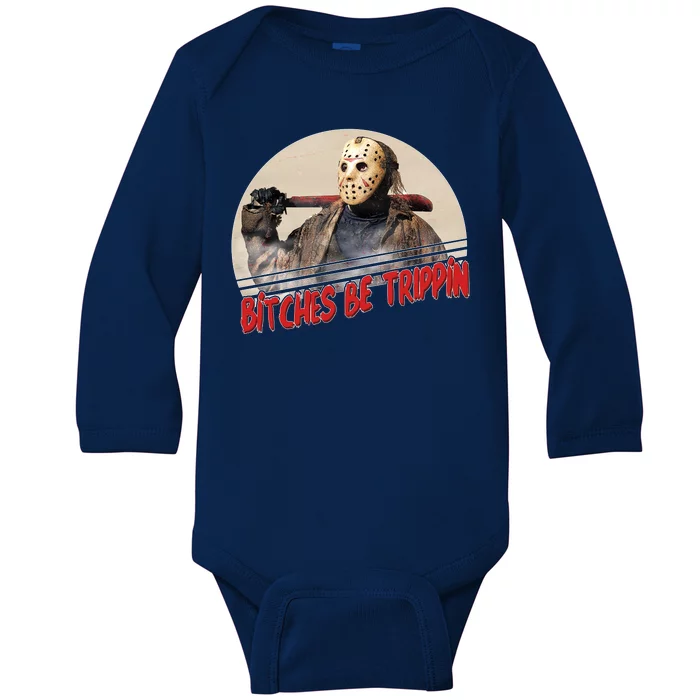 Bitches Be Trippin Horror Movie Fan Baby Long Sleeve Bodysuit