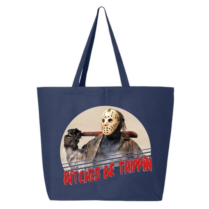 Bitches Be Trippin Horror Movie Fan 25L Jumbo Tote