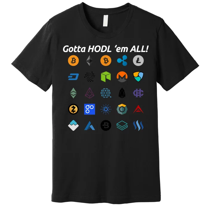 Bitcoin Litecoin Gotta Hodl Em All Cryptocurrency Logos Premium T-Shirt