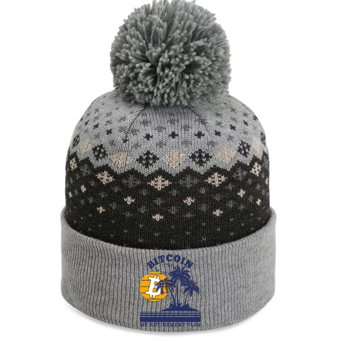 Bitcoin My Retirement Plan The Baniff Cuffed Pom Beanie