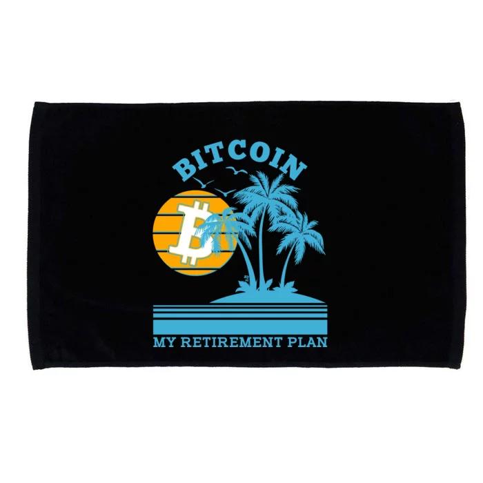 Bitcoin My Retirement Plan Microfiber Hand Towel