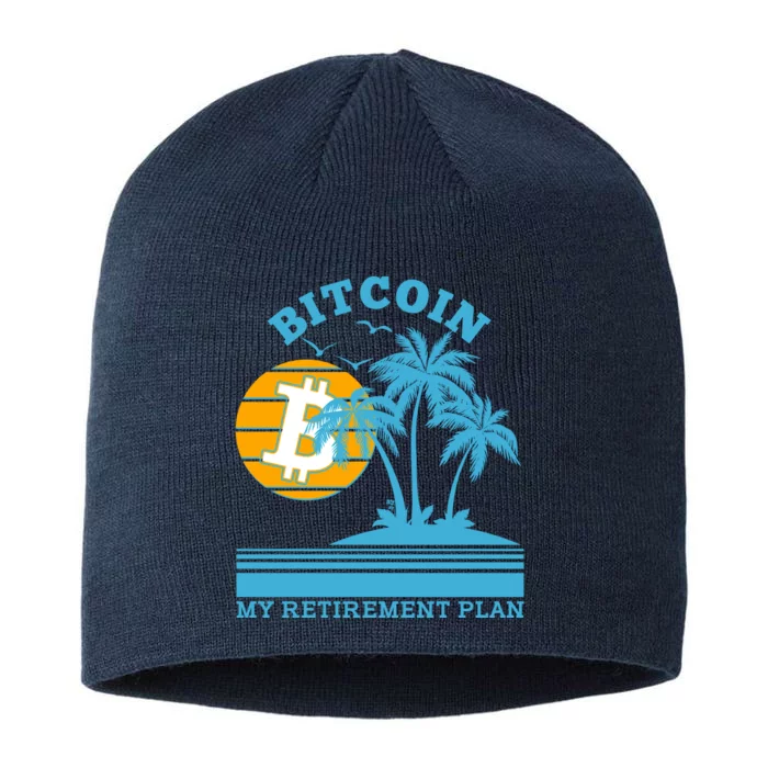 Bitcoin My Retirement Plan 8 1/2in Sustainable Knit Beanie