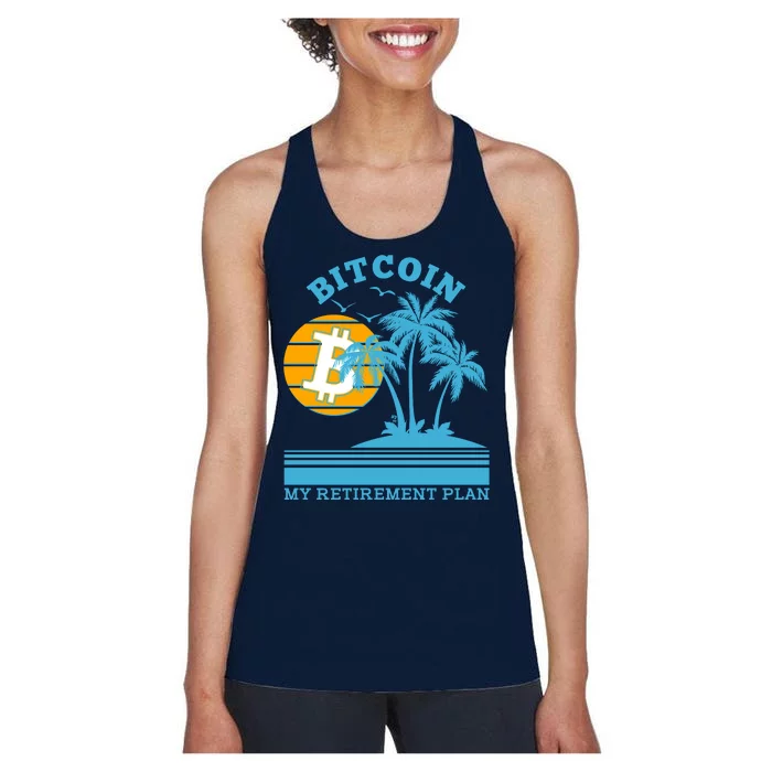 Bitcoin My Retirement Plan Women's Racerback Tank