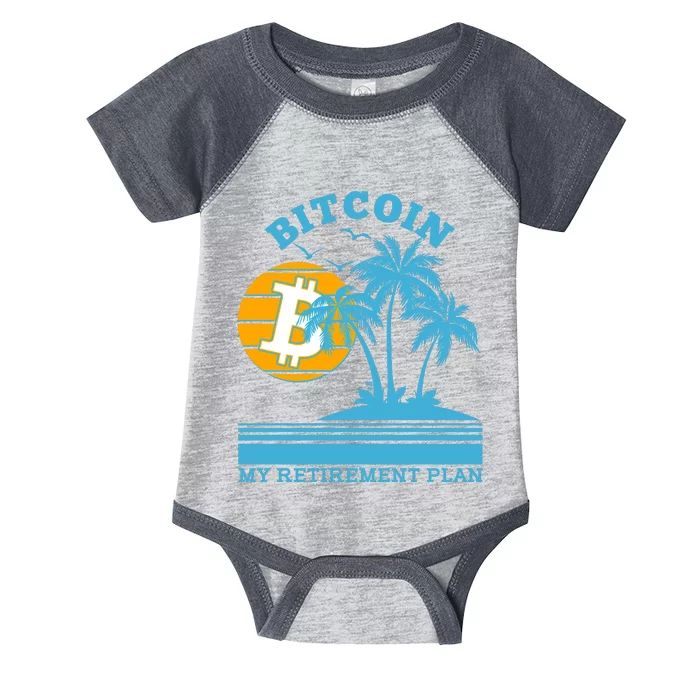 Bitcoin My Retirement Plan Infant Baby Jersey Bodysuit