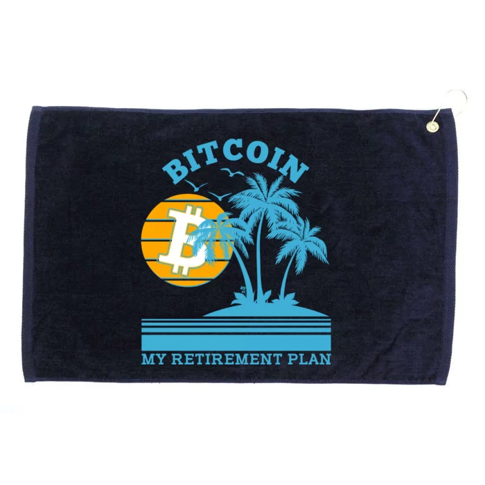 Bitcoin My Retirement Plan Grommeted Golf Towel