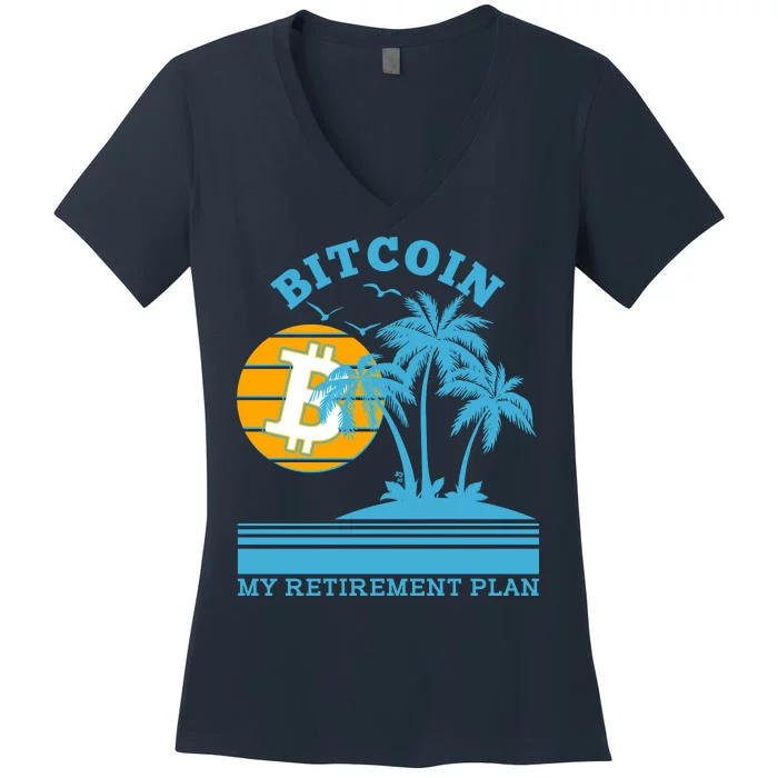 Bitcoin My Retirement Plan Women's V-Neck T-Shirt