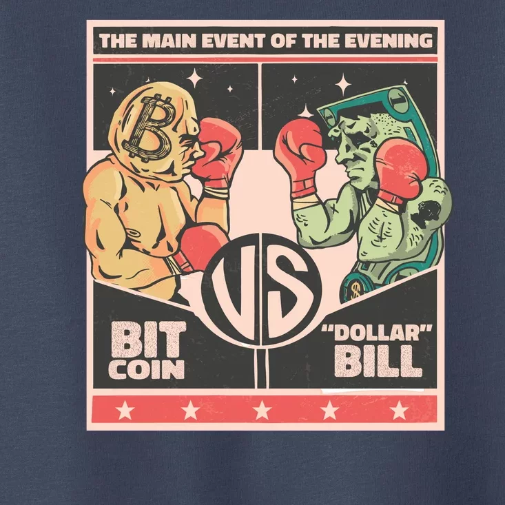 Bitcoin Vs Dollar Toddler T-Shirt