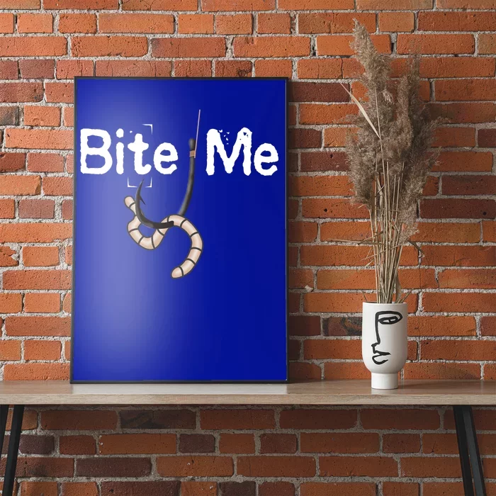 Bite Me Fish Hook Poster