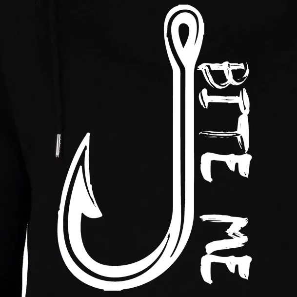 Bite Me Fishing Hook Womens Funnel Neck Pullover Hood