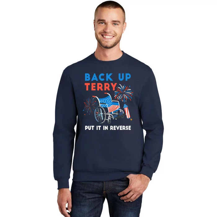 Back It Up Terry Put It In Reverse Funny 4th Of July Us Flag Sweatshirt