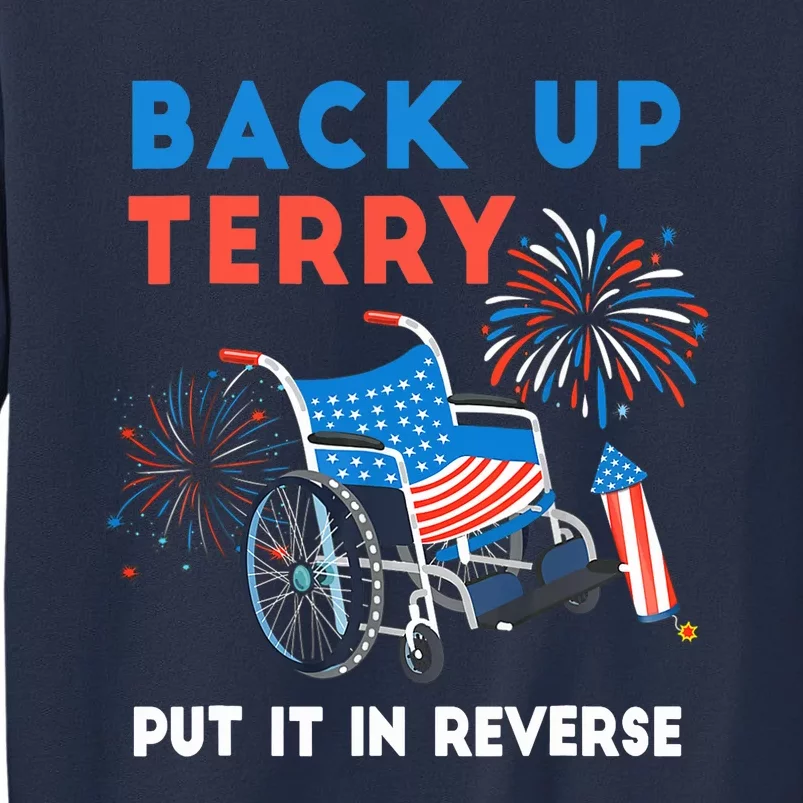 Back It Up Terry Put It In Reverse Funny 4th Of July Us Flag Sweatshirt