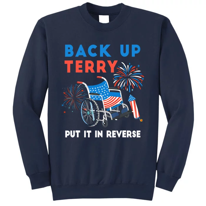 Back It Up Terry Put It In Reverse Funny 4th Of July Us Flag Sweatshirt