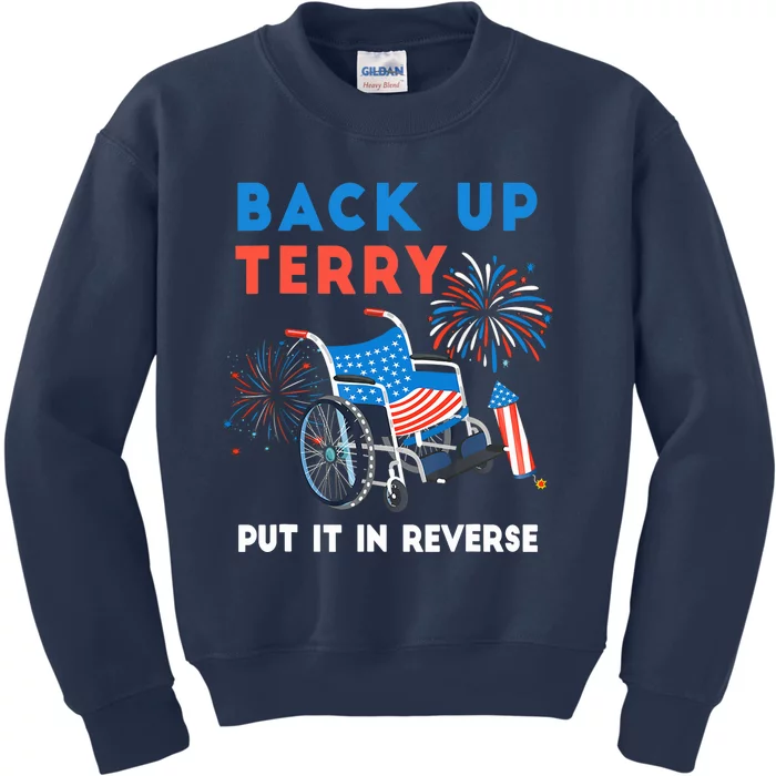 Back It Up Terry Put It In Reverse Funny 4th Of July Us Flag Kids Sweatshirt