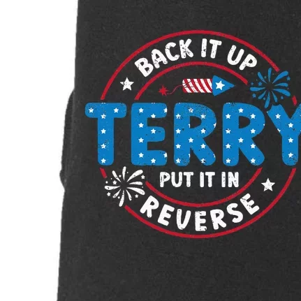 Back It Up Terry Put It In Reverse Funny 4th Of July Doggie 3-End Fleece Hoodie