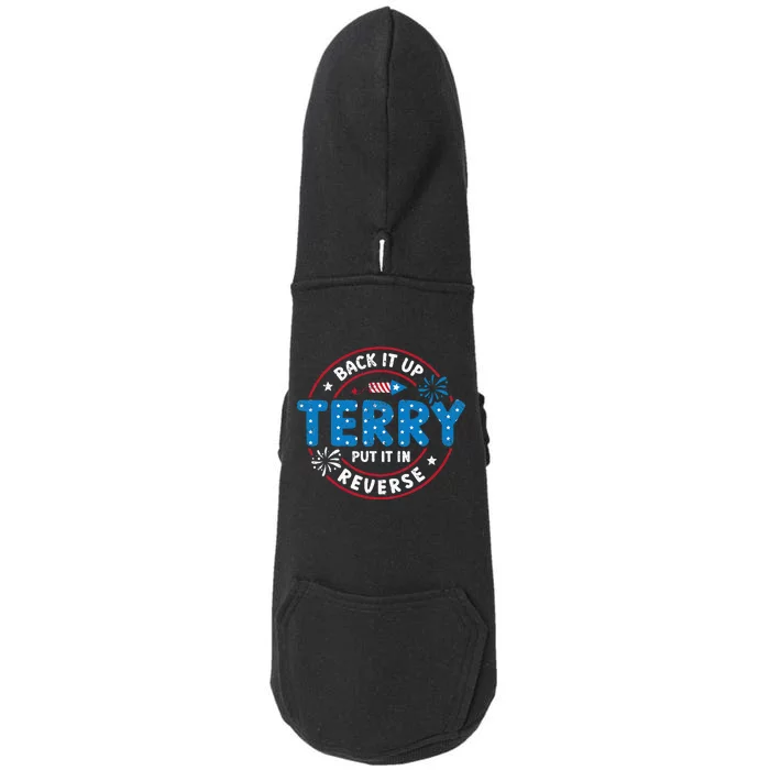 Back It Up Terry Put It In Reverse Funny 4th Of July Doggie 3-End Fleece Hoodie