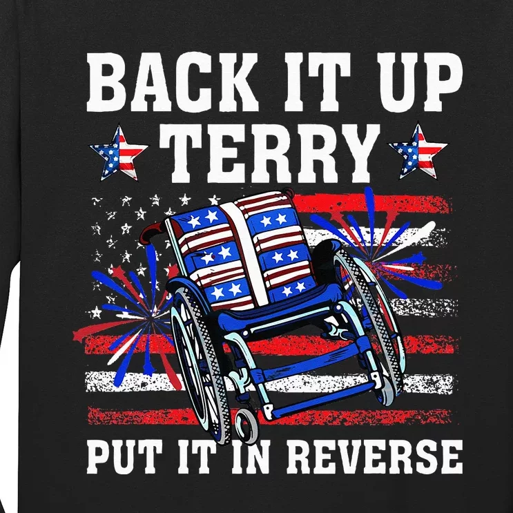 Back It Up Terry Put It In Reverse Funny 4th Of July US Flag Long Sleeve Shirt