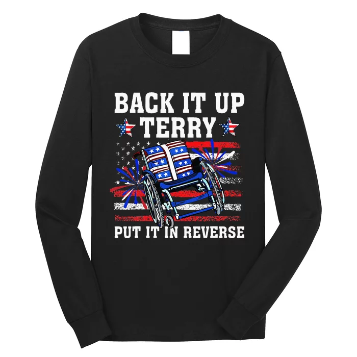 Back It Up Terry Put It In Reverse Funny 4th Of July US Flag Long Sleeve Shirt