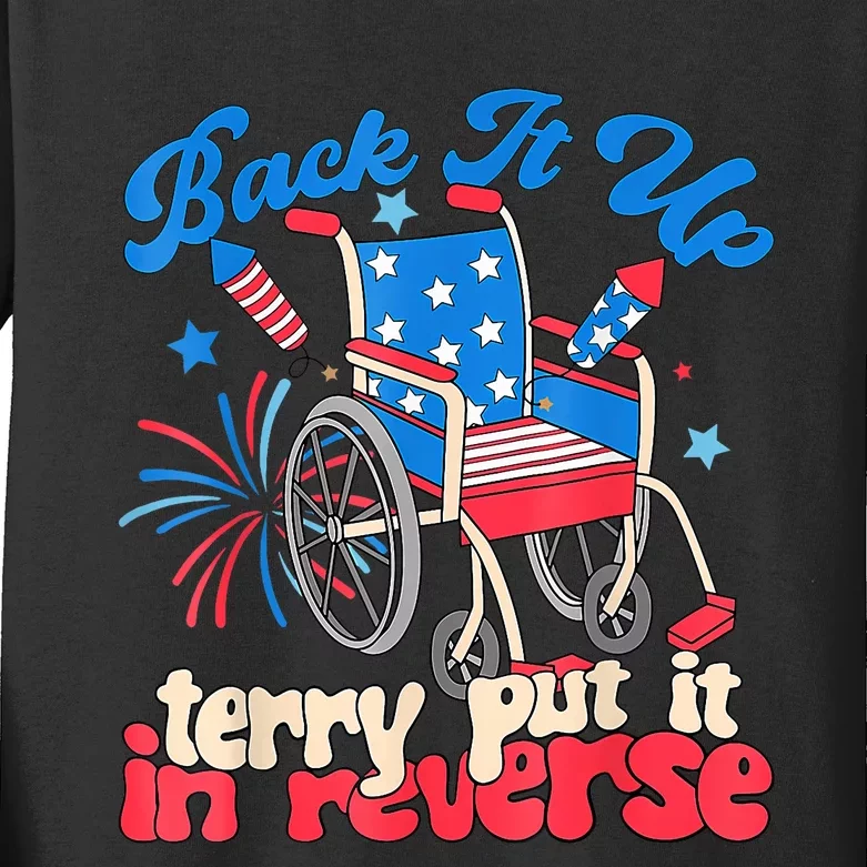 Back It Up Terry Put It In Reverse Firework 4th Of July Kids Long Sleeve Shirt