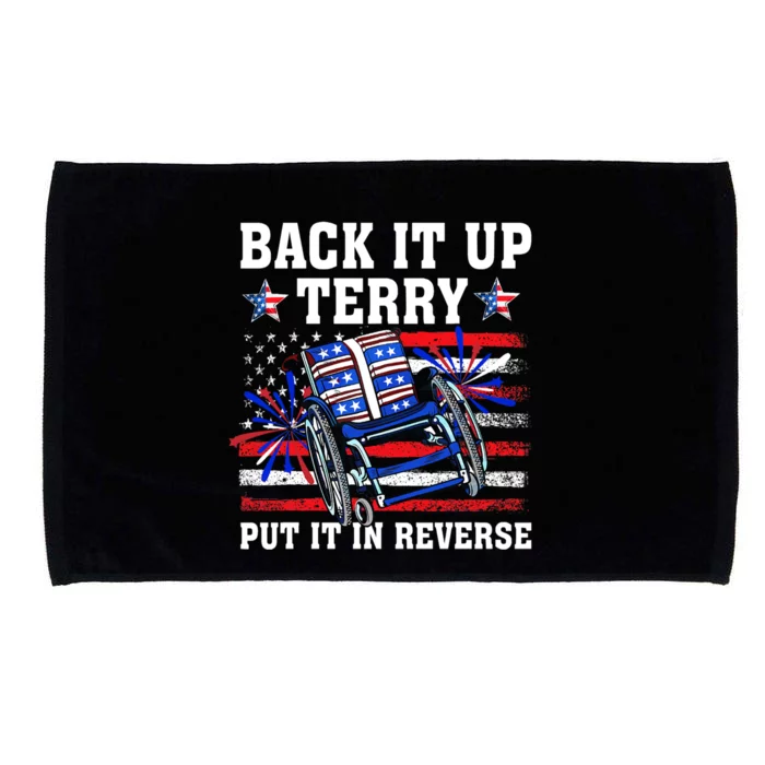 Back It Up Terry Put It In Reverse Funny 4th Of July America Independence Day Microfiber Hand Towel