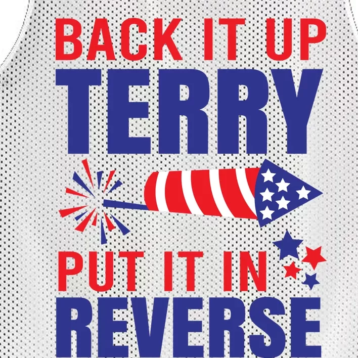 Back It Up Terry Put It In Reverse Funny 4th Of July America Independence Day Mesh Reversible Basketball Jersey Tank