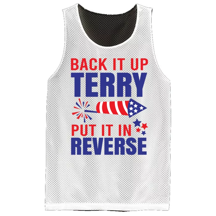 Back It Up Terry Put It In Reverse Funny 4th Of July America Independence Day Mesh Reversible Basketball Jersey Tank