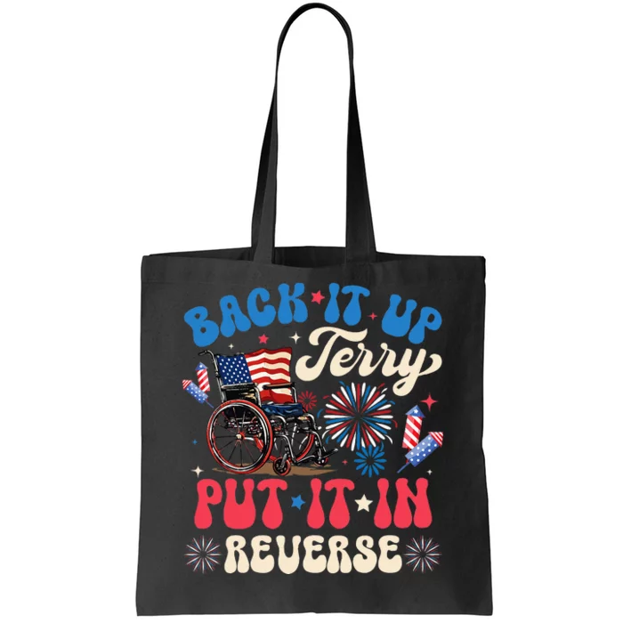 Back It Up Terry Put It In Reverse Firework 4th Of July Tote Bag