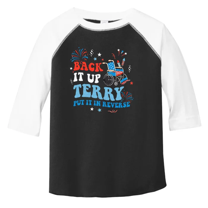 Back It Up Terry Put It In Reverse 4th Of July Toddler Fine Jersey T-Shirt