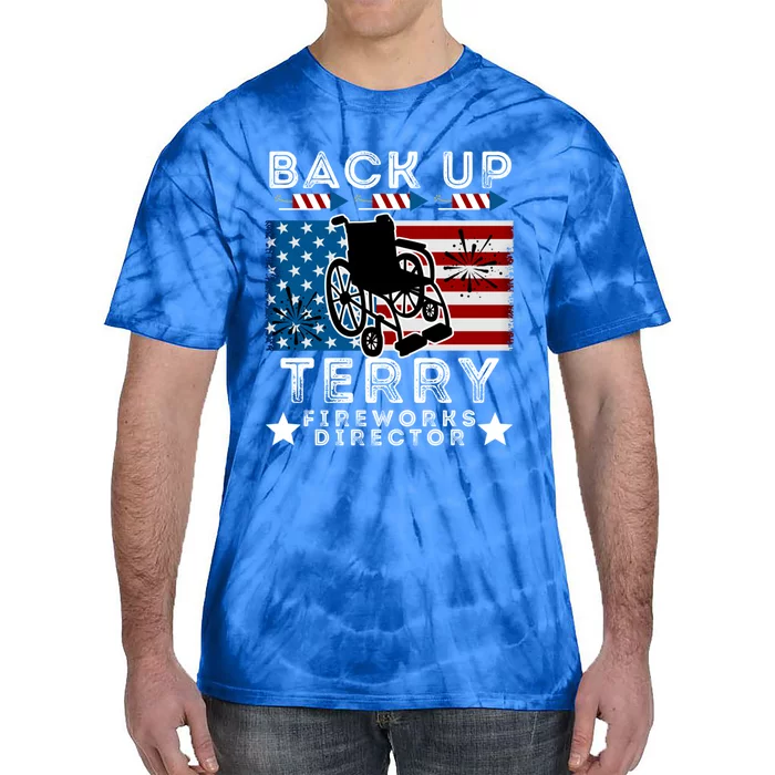 Back It Up Terry 4th Of July Put It In Reverse Fireworks Gift Tie-Dye T-Shirt