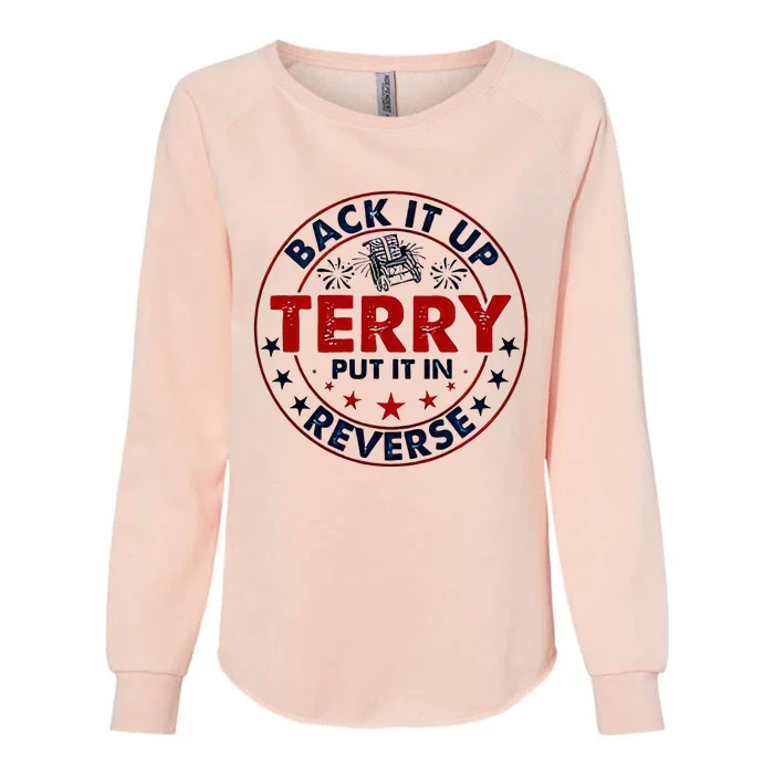 Back It Up Terry Put It In Reverse Firework 4th Of July Womens California Wash Sweatshirt