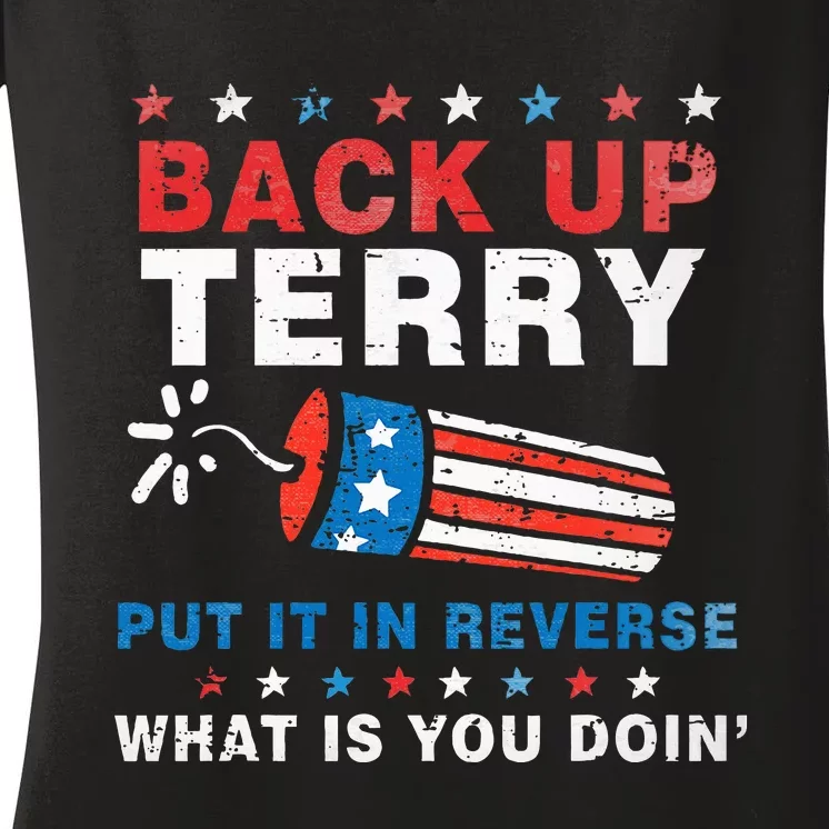 Back It Up Terry Put It In Reverse July 4th Fireworks Terry Women's V-Neck T-Shirt